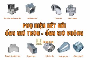 Tong Hop Cac Phu Kien Ket Noi Ong Gio Tron Ong Gio Vuong